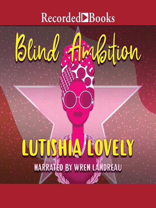 Title details for Blind Ambition by Lutishia Lovely - Available